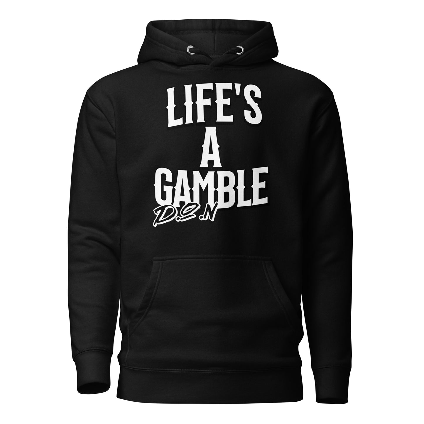 Life's A Gamble DON Hoodie